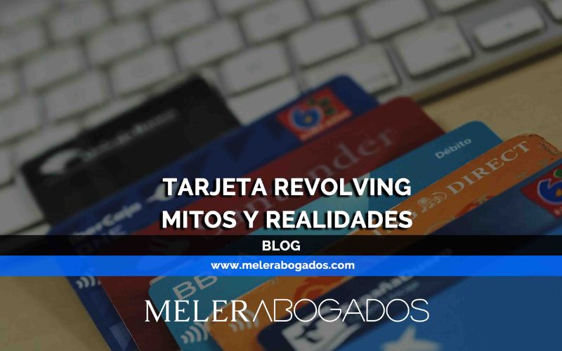tarjeta revolving mitos y realidades
